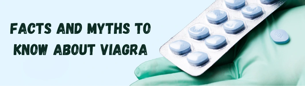 facts-and-myths-to-know-about-viagra