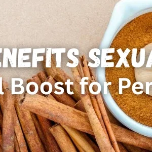 cinnamon-benefits-sexually-for-men